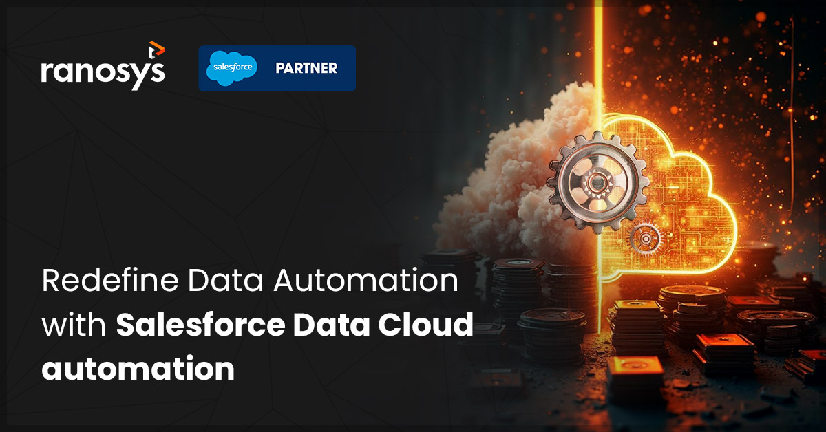 Salesforce Data Cloud automation vs. Traditional Data Management: What You Need to Know